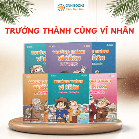 Bộ Sách Trưởng Thành Cùng Vĩ Nhân Mới Nhất