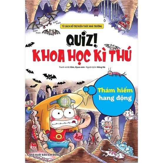 QUIZ! KHOA HỌC KÌ THÚ: THÁM HIỂM HANG ĐỘNG