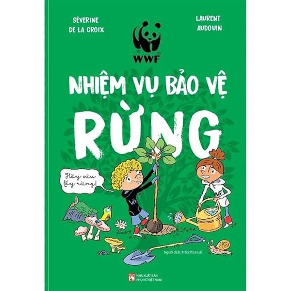 Nhiệm vụ bảo vệ rừng