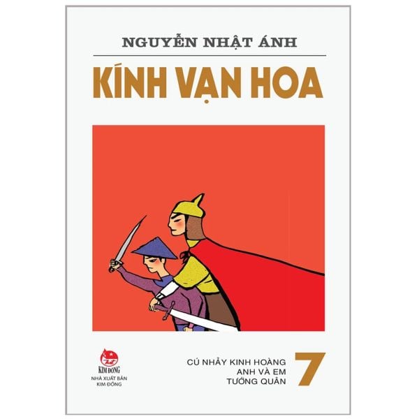 KÍNH VẠN HOA - 7 - Cú nhảy kinh hoàng - Anh và em - Tướng quân