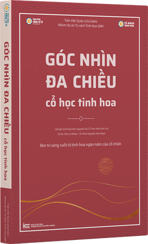 Góc Nhìn Đa Chiều - Cổ Học Tinh Hoa