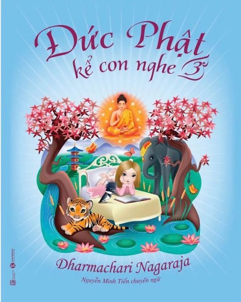 Đức Phật Kể Con Nghe - Tập 3