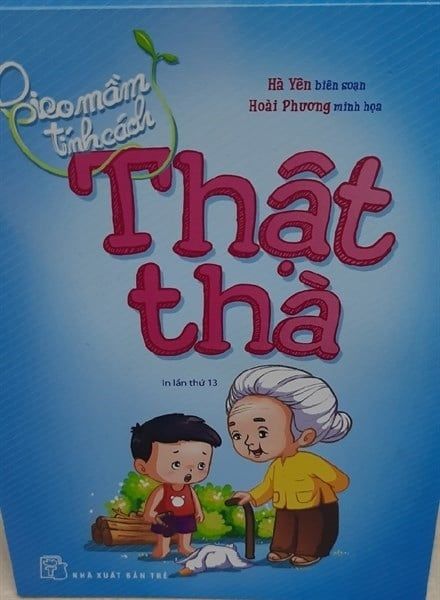 Gieo mầm tính cách thật thà
