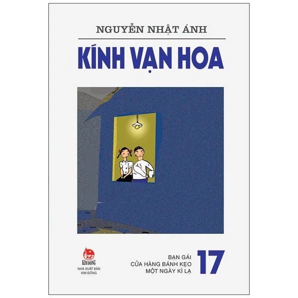 KÍNH VẠN HOA - 17 - Bạn gái - Cửa hàng bánh kẹo - Một ngày kì lạ