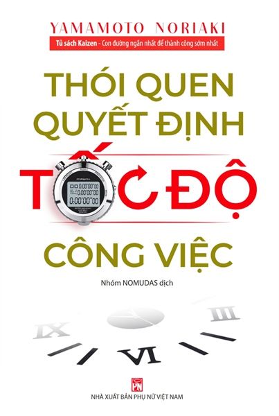 Tủ sách Kaizen -Thói Quen Quyết Định Tốc Độ Công Việc