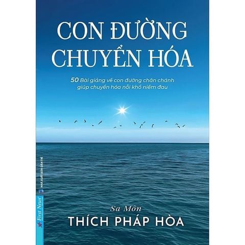 Con Đường Chuyển Hóa- 50 Bài Giảng Về Con Đường Chân Chánh