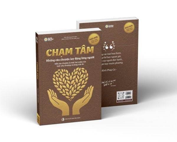 Chạm Tâm - Những Câu Chuyện Lay Động Lòng Người - Bìa Cứng
