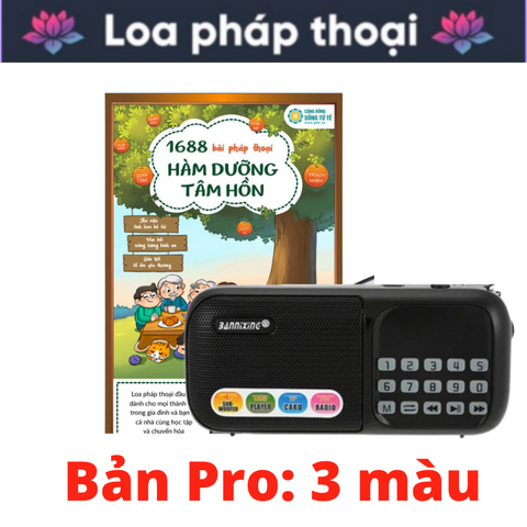 Loa Pháp Thoại 1688 Bài Giảng Hàm Dưỡng Tâm Hồn Bản 3 Màu