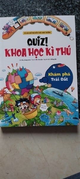 QUIZ KHOA HỌC KỲ THÚ: KHÁM PHÁ TRÁI ĐẤT