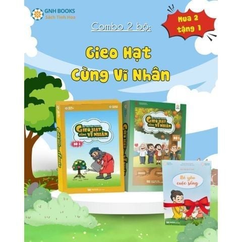 Combo gieo hạt cùng vĩ nhân bộ 1+2