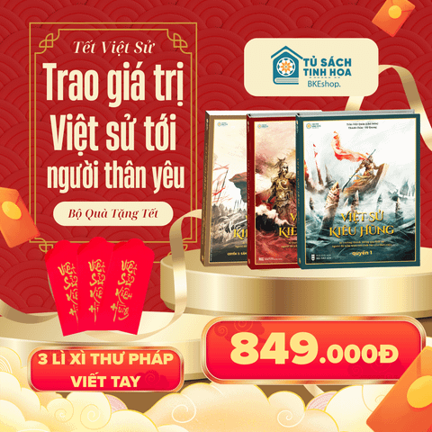 Combo Việt sử kiêu hùng 1+2+3 tặng 3 lì xì Thư pháp viết tay