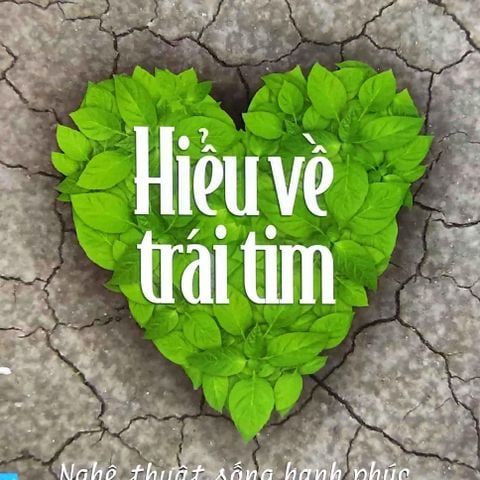 Hiểu Về Trái Tim