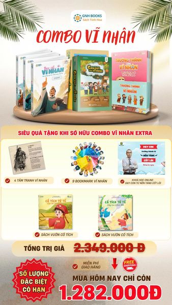 Combo Vĩ nhân: 2 Bộ Gieo hạt vĩ nhân+Theo gót vĩ nhân+Trưởng thành vĩ nhân