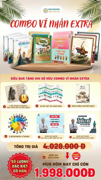 Combo Vĩ nhân+VSKH EXTRA từ vĩ nhân hóa anh hùng