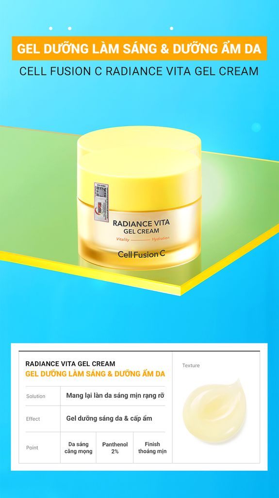 Gel Dưỡng Làm Sáng & Dưỡng Ẩm Cell Fusion C Radiance Vita Gel Cream