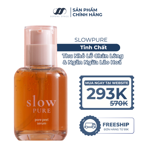 Serum Cải Thiện Thu Nhỏ Lỗ Chân Lông & Chống Lão Hoá Slowpure Pore Peel Serum Serene Space Sản Phẩm Chính Hãng