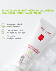 Sữa Rửa Mặt Làm Sạch Bụi Mịn Kiềm Dầu Giảm Mụn Cell Fusion C Daily Trouble Care Foam Cleanser