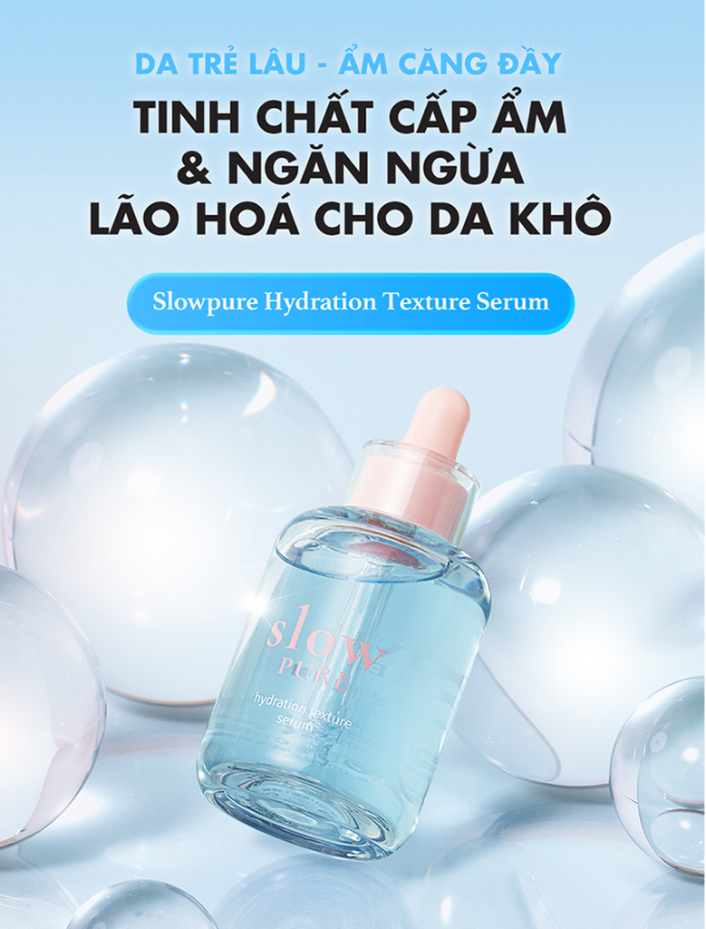 Serum Cấp Ẩm & Chống Lão Hoá Cho Da Khô Slowpure Hydration Texture Serum