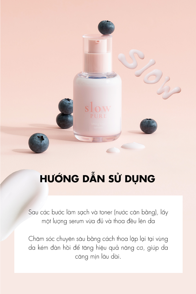 Serum Nâng Cơ Giảm Nếp Nhăn Tăng Độ Đàn Hồi & Chống Lão Hoá Slowpure Lifting Firm Serum