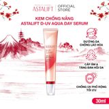  Kem Chống Nắng ASTALIFT D-UV Aqua SPF50+ PA++++ Dưỡng Trắng, Giữ Ẩm, Chăm Sóc Da Lão Hóa 30ml 