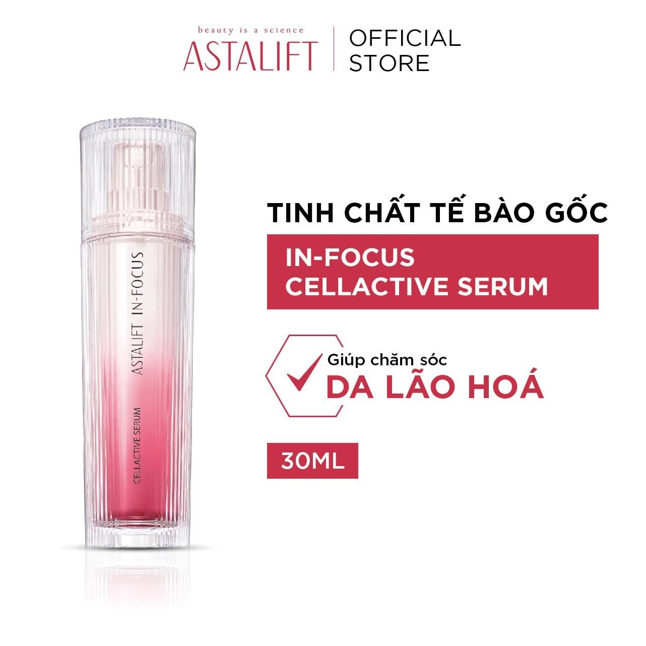  [Skincare] Tinh Chất Tế Bào Gốc ASTALIFT In-Focus Cellactive Serum Giúp Chăm Sóc Da Lão Hóa 30ml 