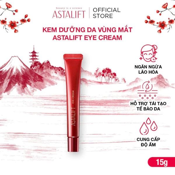  Kem Dưỡng Da Vùng Mắt Astalift Eye Cream Hỗ Trợ Cải Thiện Lão Hoá Da 15G 