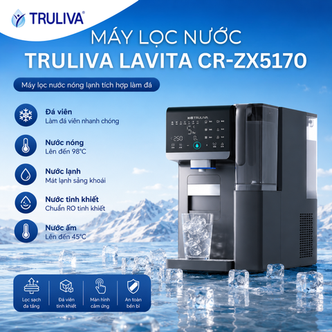 Máy Lọc Nước Nóng - Lạnh - Làm Đá Để Bàn Truliva Lavita 5 Trong 1 CR-ZX5170
