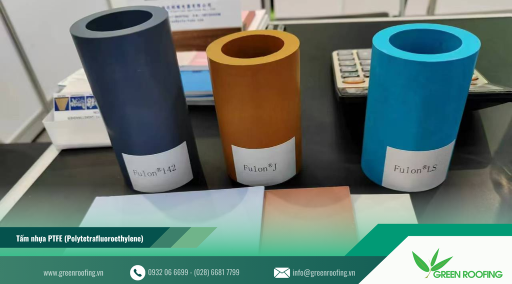  TẤM NHỰA PTFE - NHỰA TEFLON | GREEN ROOFING 