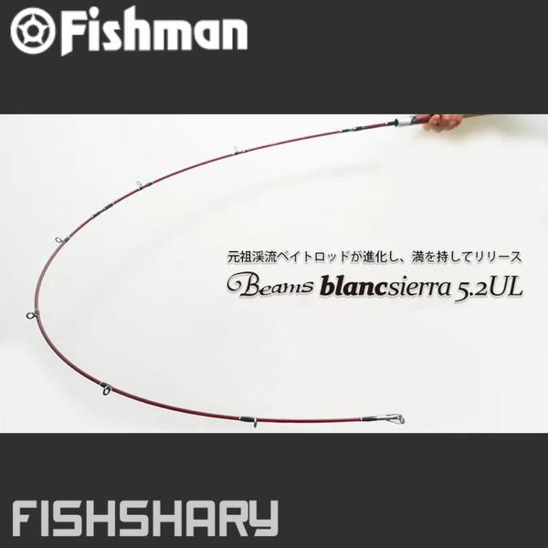 Cần Câu FISHMAN Beams blancsierra5.2U