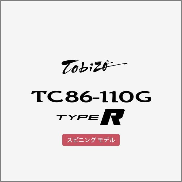 Tobizo TC86-110G Type R