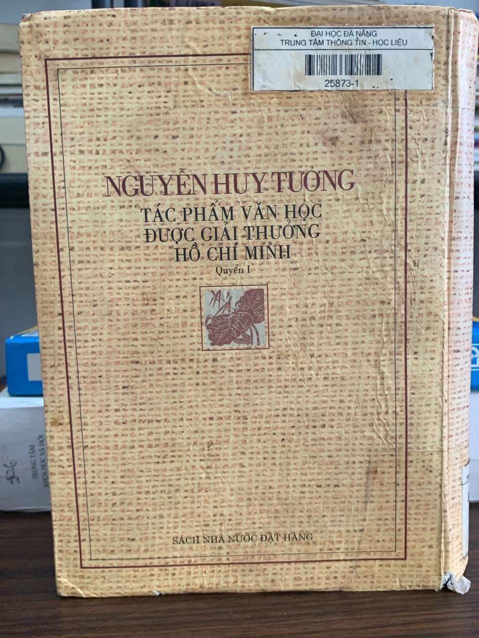 Nguyễn Huy Tưởng – Tác phẩm văn học được Giải thưởng Hồ Chí Minh (Quyển I) – Nguyễn Huy Tưởng