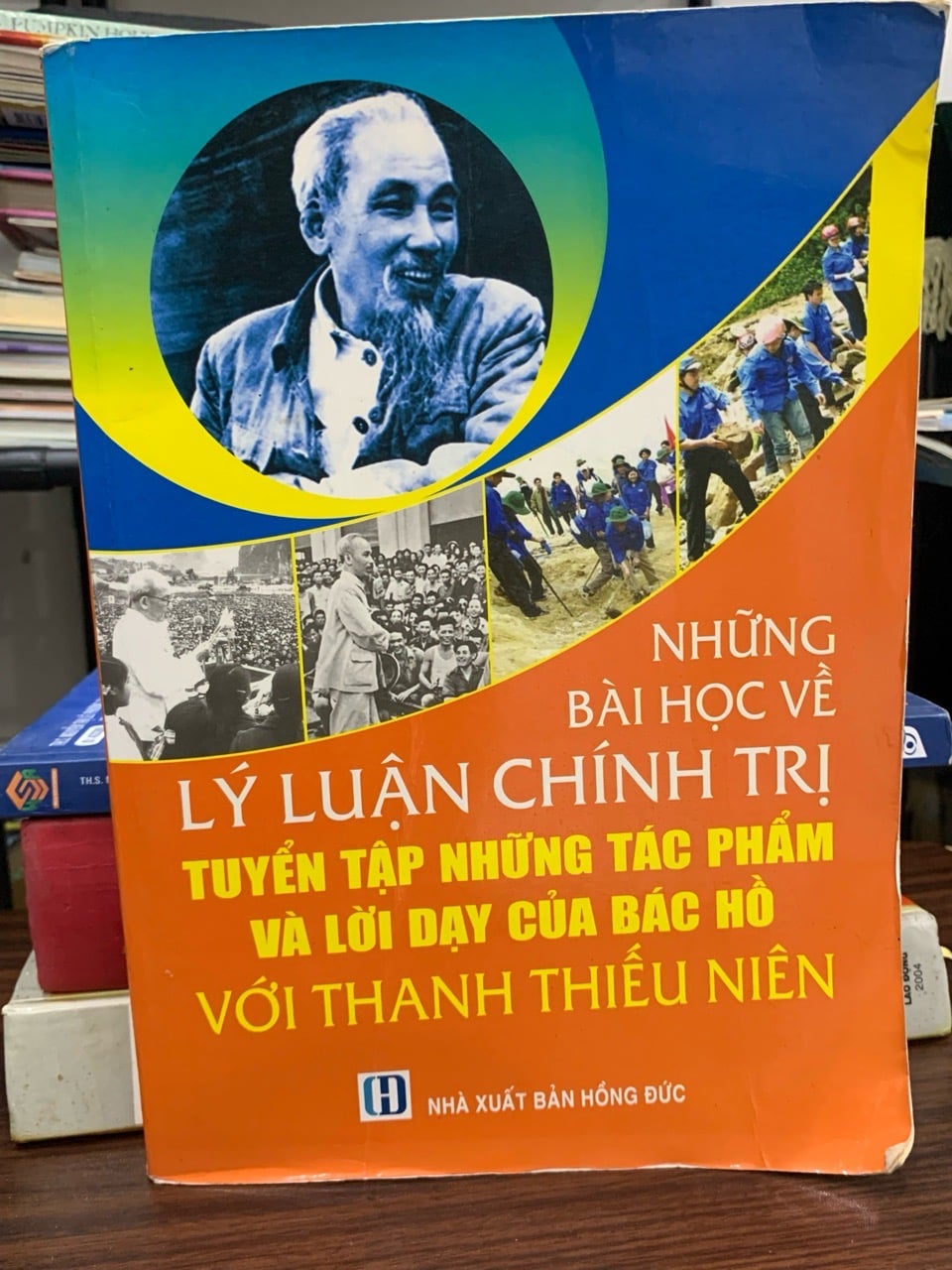 Những Bài Học Về Lý Luận Chính Trị: Tuyển Tập Tác Phẩm và Lời Dạy Của Bác Hồ