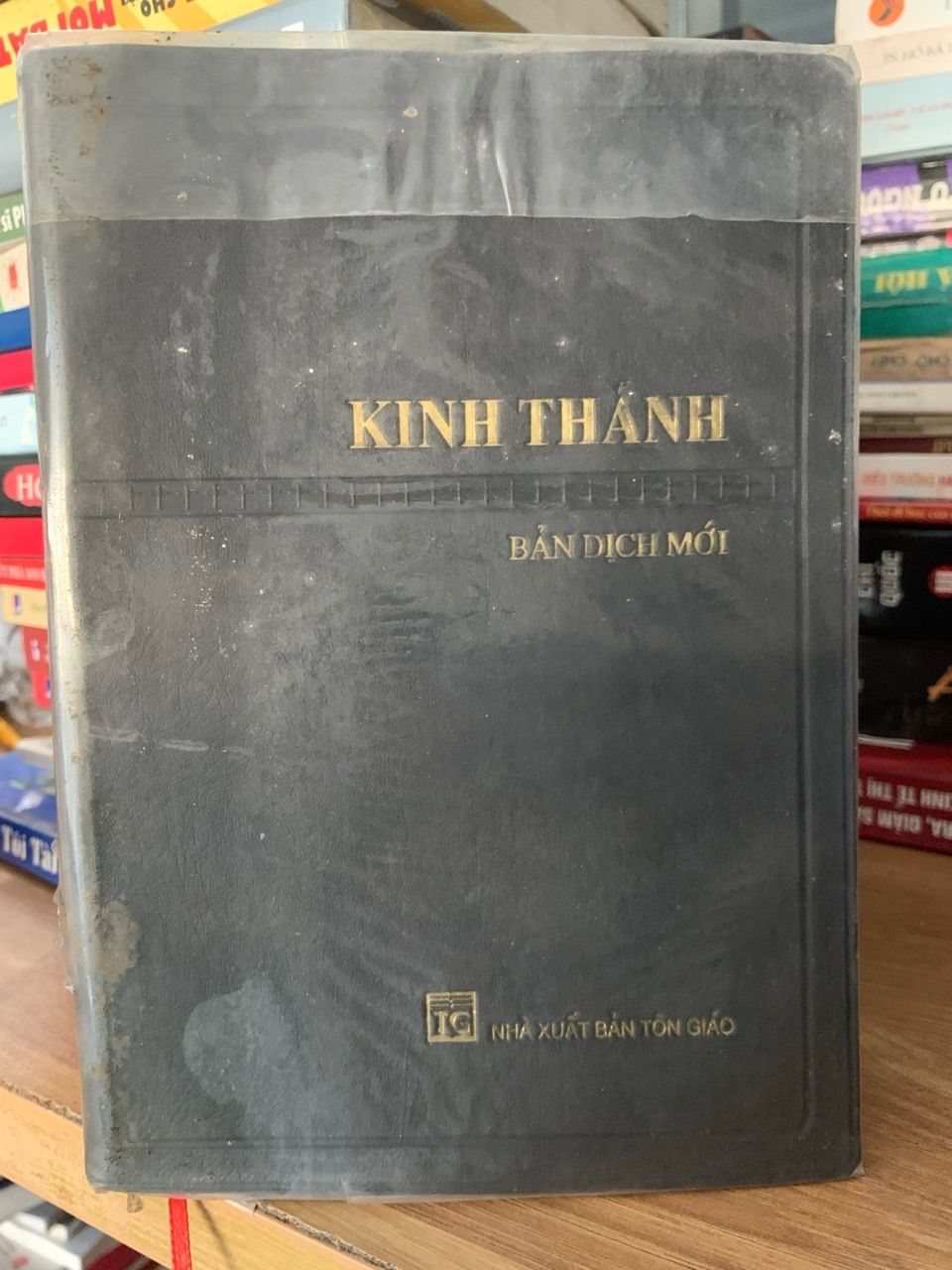 Kinh thánh bản dịch mới -NXB Tôn giáo
