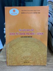 Tài liệu học tập Kinh tế chính trị Mác-Lênin - Đại học Đại Nam - ảnh 1