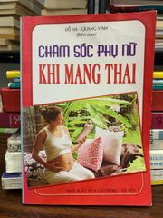 Chăm sóc phụ nữ khi mang thai – Đỗ Hà – Quang Vinh - ảnh 1