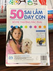 50 sai lầm dạy con bố mẹ thường mắc phải – Tạ Ngọc Ái - ảnh 2