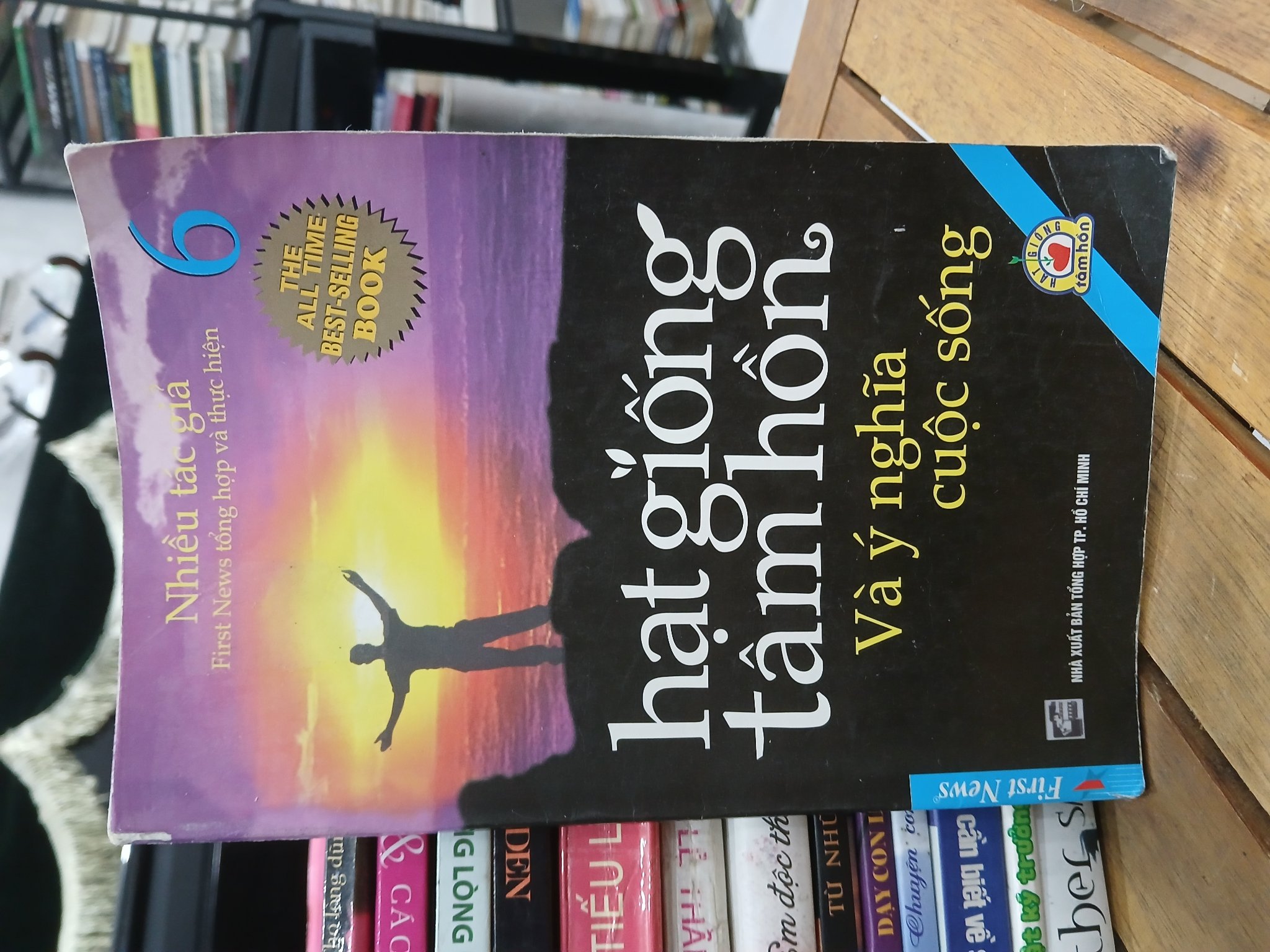 Và ý nghĩa cuộc sống (Hạt giống tâm hồn – Tập 6) — First News – Trí Việt biên soạn