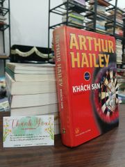 Khách sạn- Arthur Hailey - ảnh 1