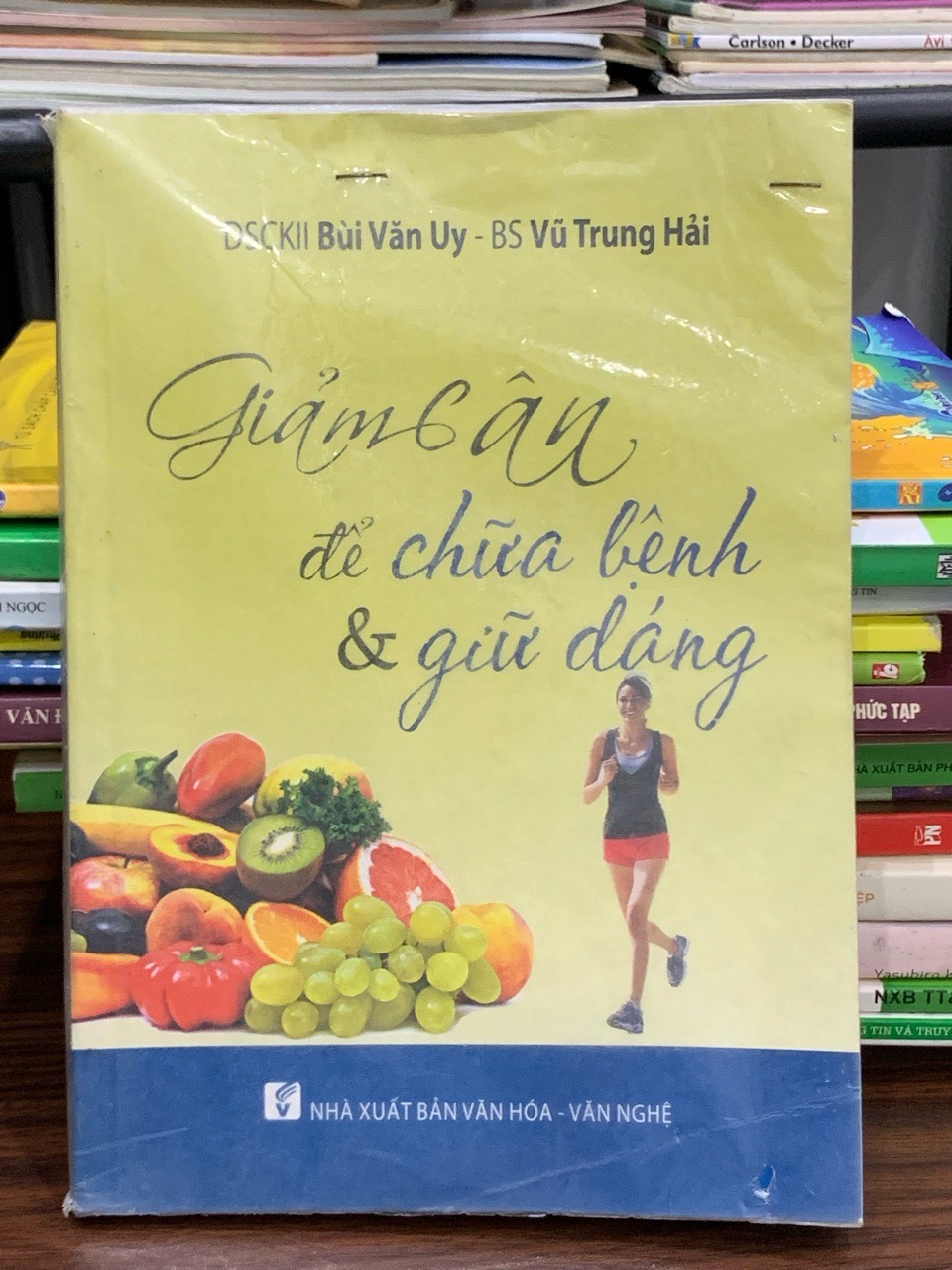 Giảm cân để chữa bệnh & giữ dáng – Bùi Văn Uy, Vũ Trung Hải