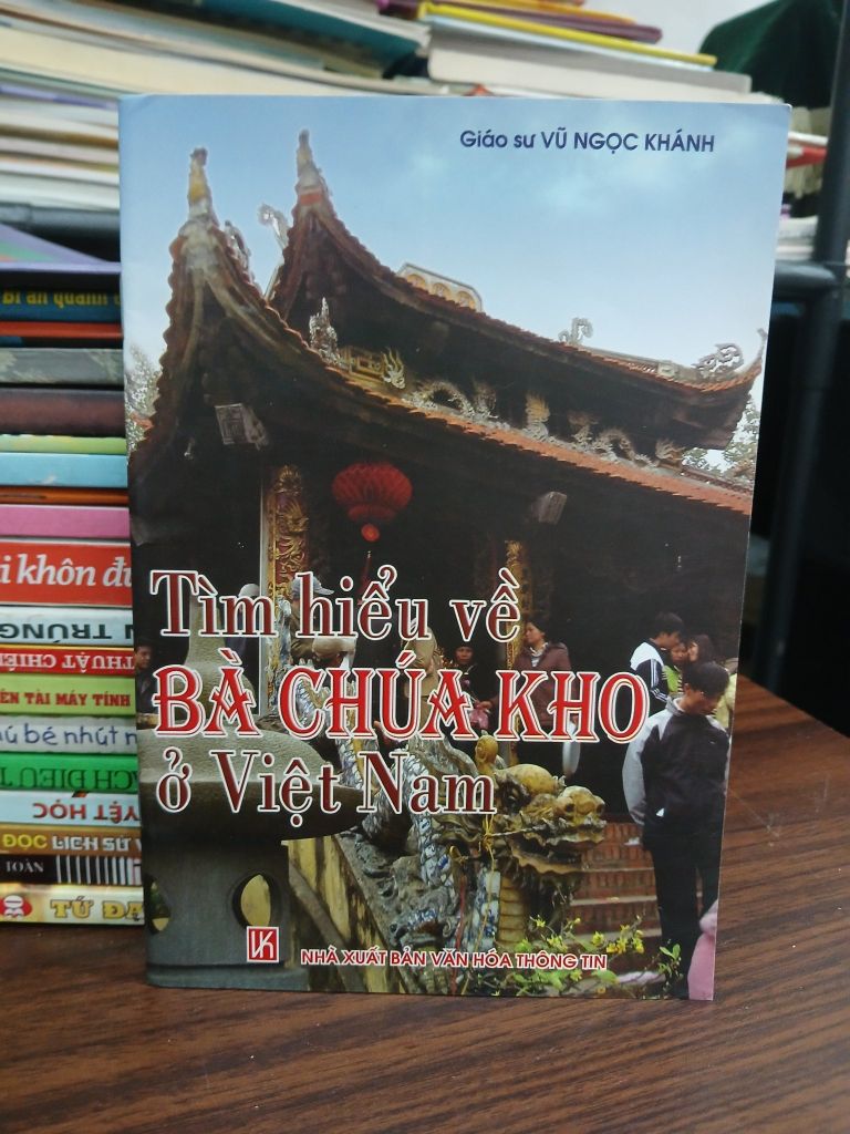 Tìm hiểu về Bà Chúa Kho ở Việt Nam — Giáo sư Vũ Ngọc Khánh