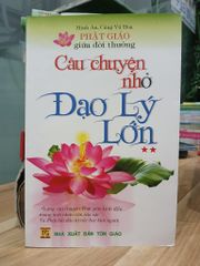 Câu chuyện nhỏ- Đạo lý lớn- Minh An, Củng Vũ Hoa - ảnh 1
