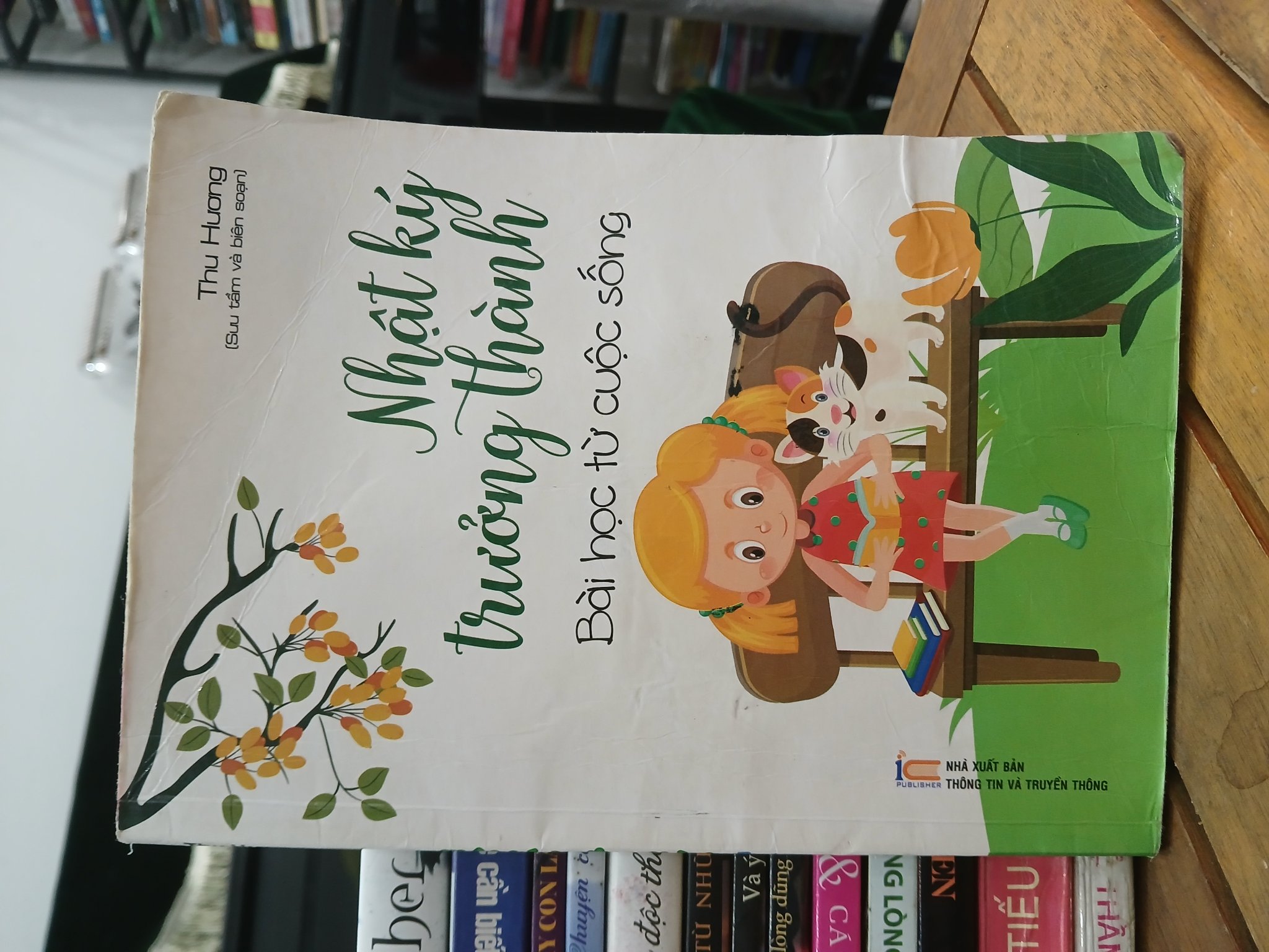 Nhật ký trưởng thành Bài học từ cuộc sống — Thu Hương