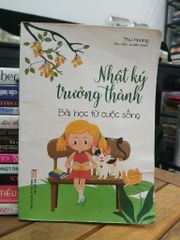 Nhật ký trưởng thành Bài học từ cuộc sống — Thu Hương - ảnh 1