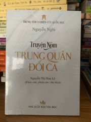 Truyện nôm trung quân đối ca -Nguyễn thị Hoa Lê - ảnh 1