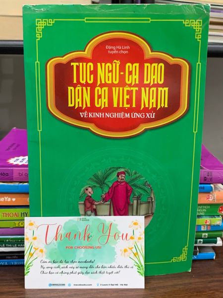Tục ngữ- ca dao- dân ca Việt Nam về kinh nghiệm ứng xử- Đặng Hà Linh