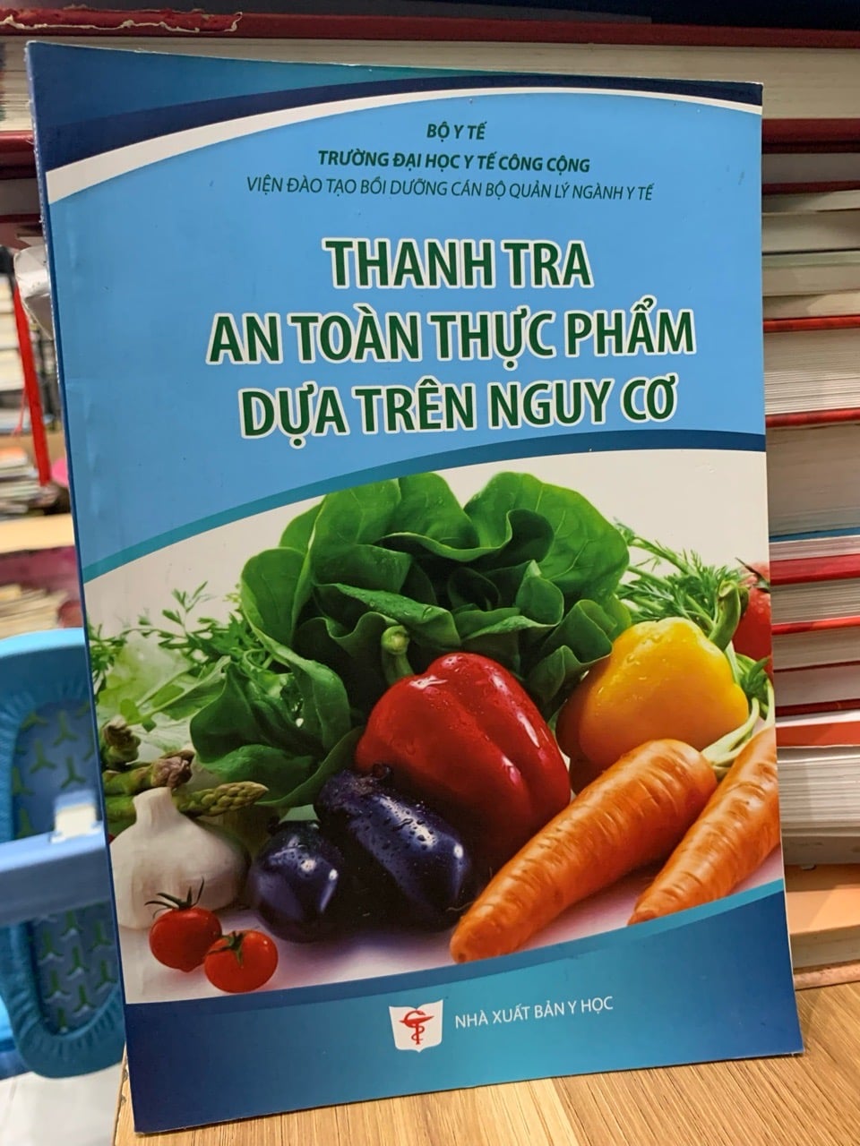 Thanh tra an toàn thực phẩm dựa trên nguy cơ - Bộ y tế Trường ĐH Y tế công cộng