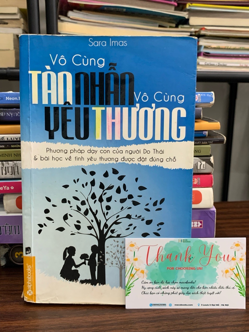 Vô cùng tàn nhẫn vô cùng yêu thương — Sara Imas