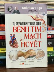 Tự day ấn huyệt chữa bệnh – Bệnh tim mạch và huyết – Vương Văn Liêu - ảnh 2