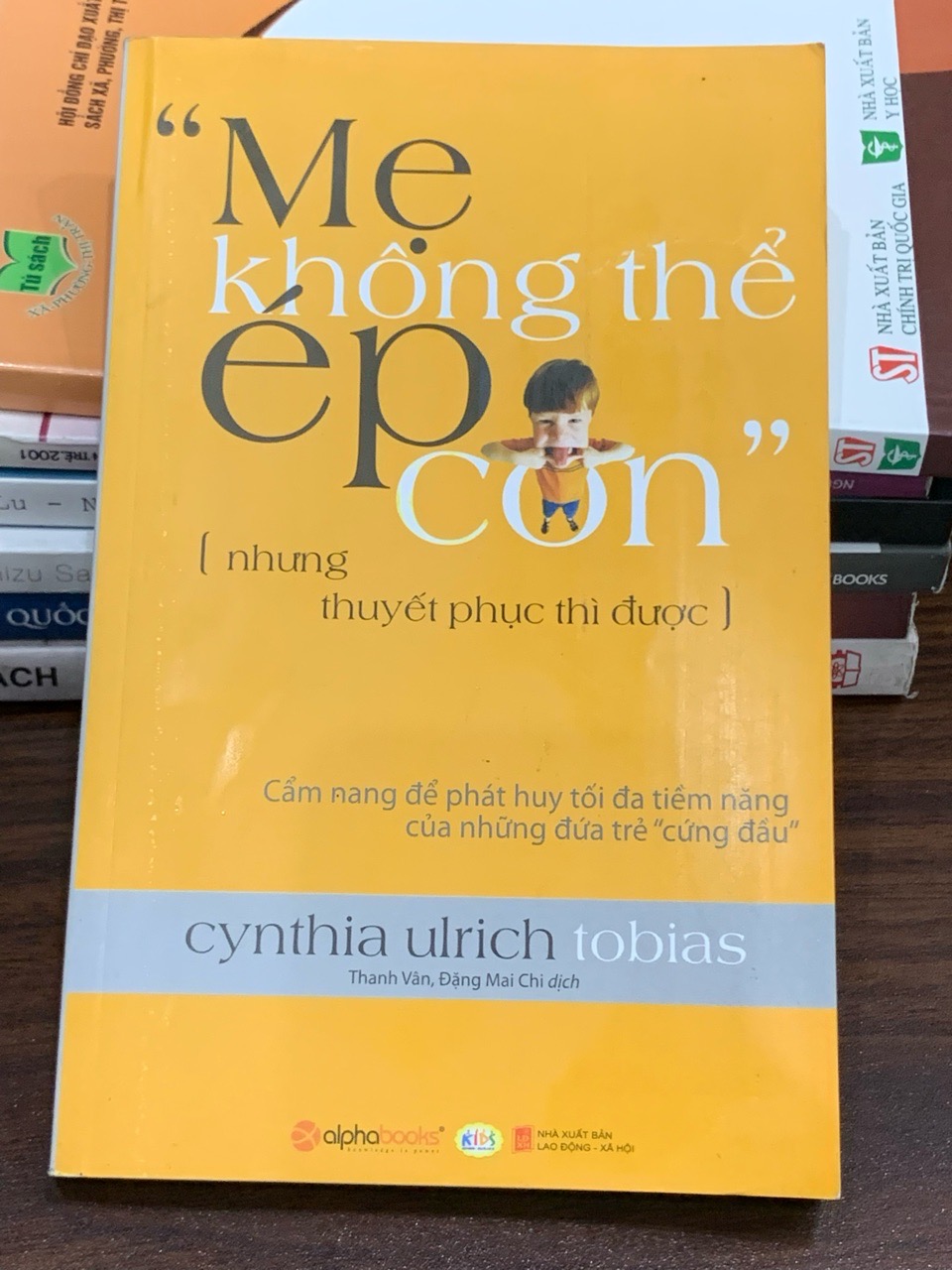 Mẹ không thể ép con nhưng thuyết phục thì được – Cynthia Ulrich Tobias
