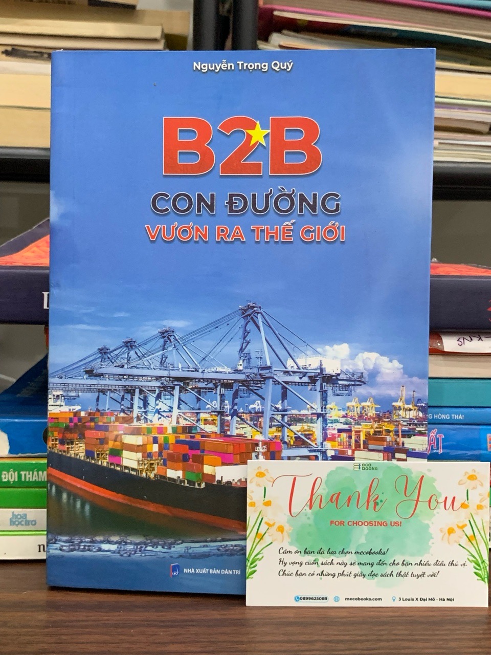 B2B- Con đường vươn ra thế giới- Nguyễn Trọng Quý